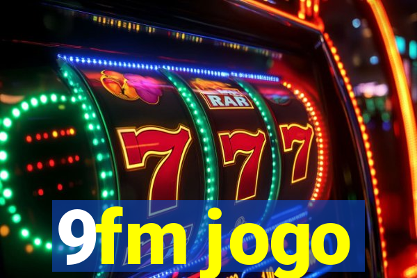 9fm jogo